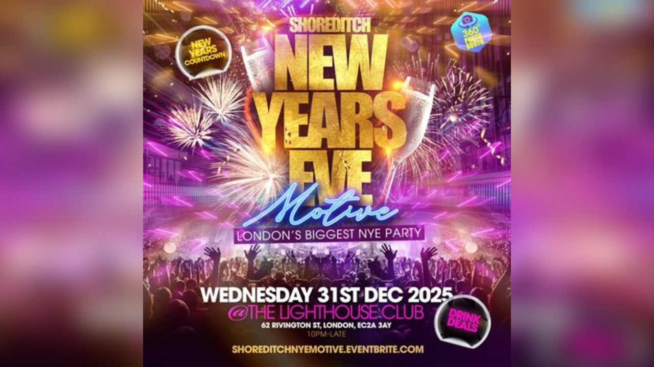 Shoreditch New Years Eve Motive Party