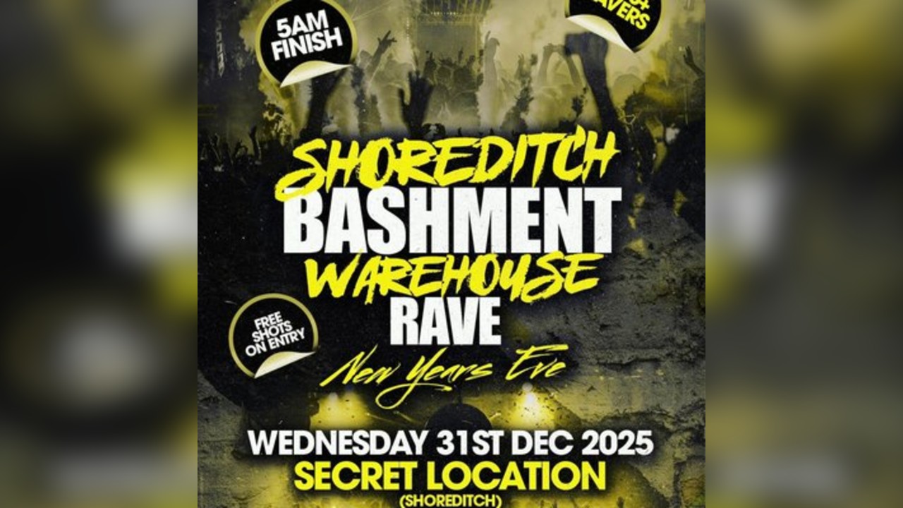 Shoreditch Bashment Warehouse Rave - New Years Eve Party