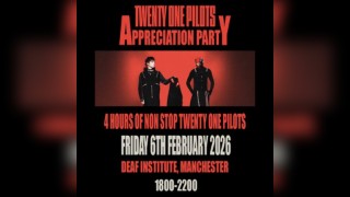 Twenty One Pilots Appreciation Party (Menchester)