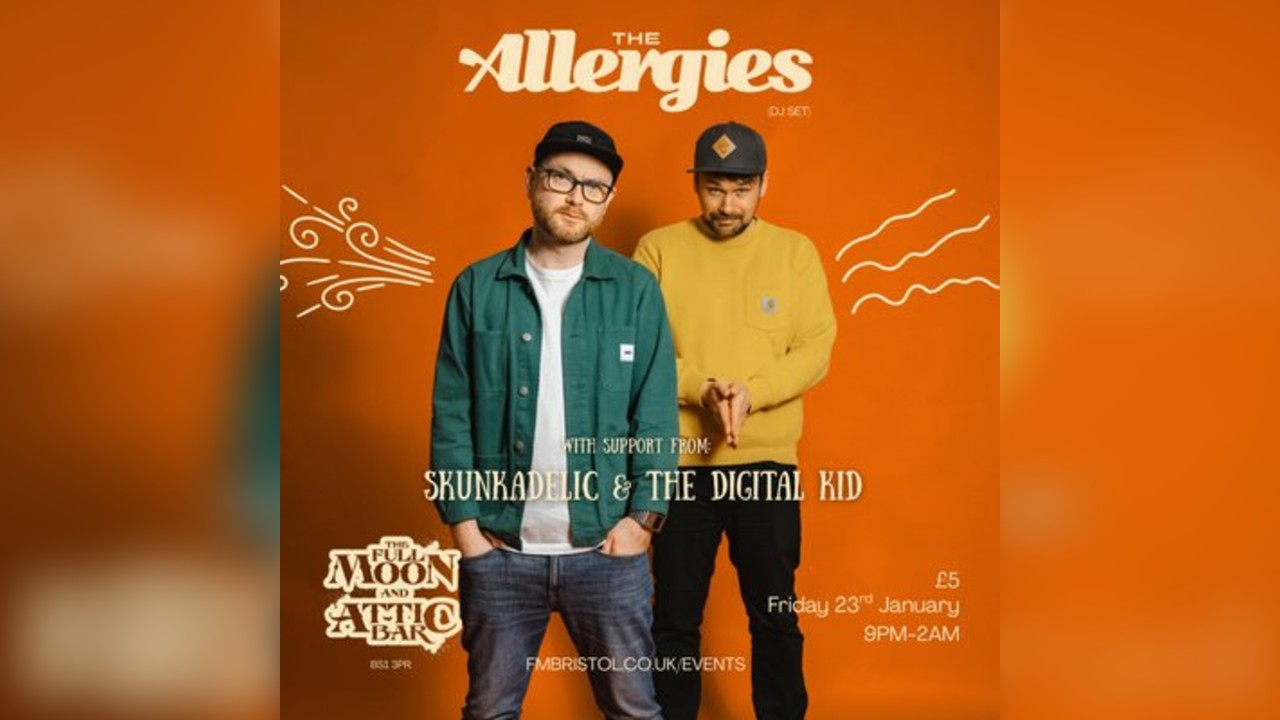 The Allergies (DJ Set) | Attic Bar + SUPPORT