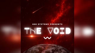 666 Systems Presents: The Void