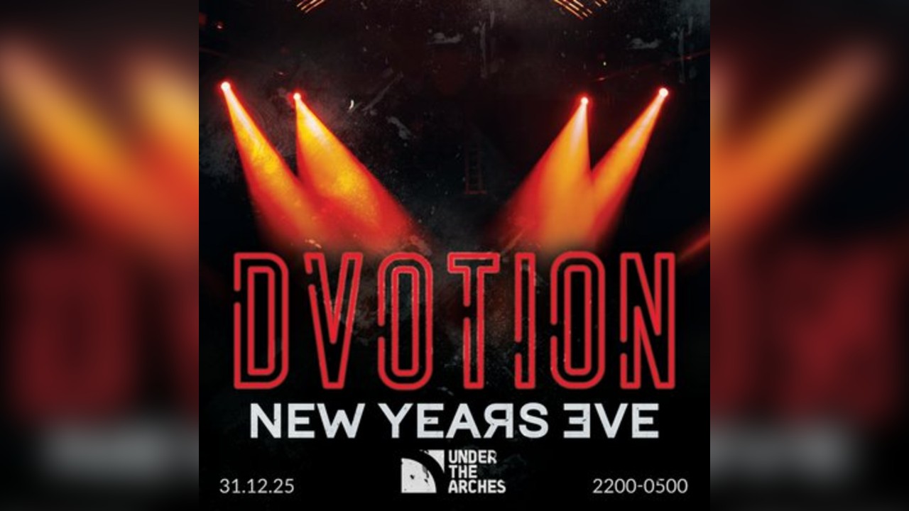 Dvotion New Years Eve Special - Under the Arches - 31.12.25