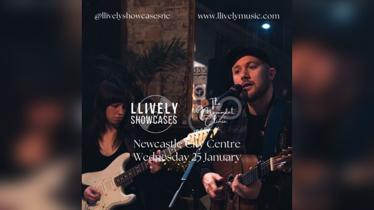 LLIVELY Showcase, Newcastle City Centre