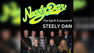 Nearly Dan : The Spirit & Sound of Steely Dan