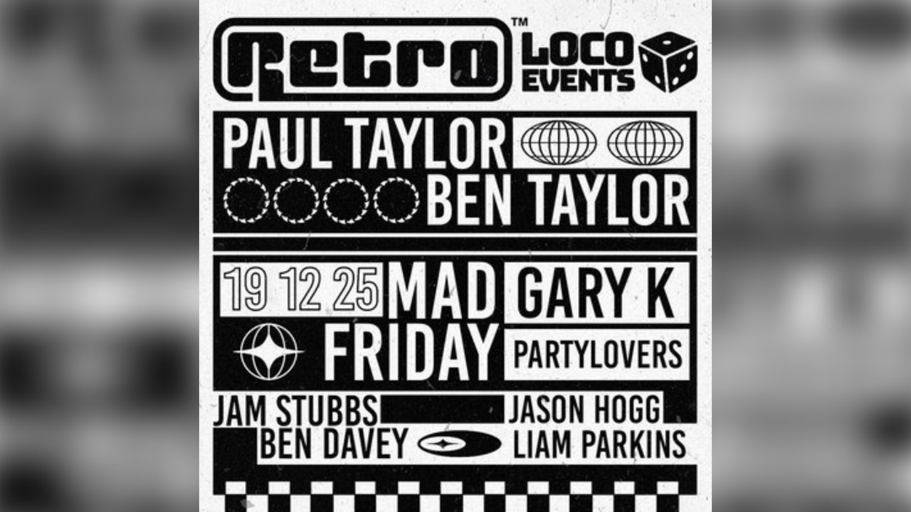 Loco presents retro at the box arena - Mad Friday