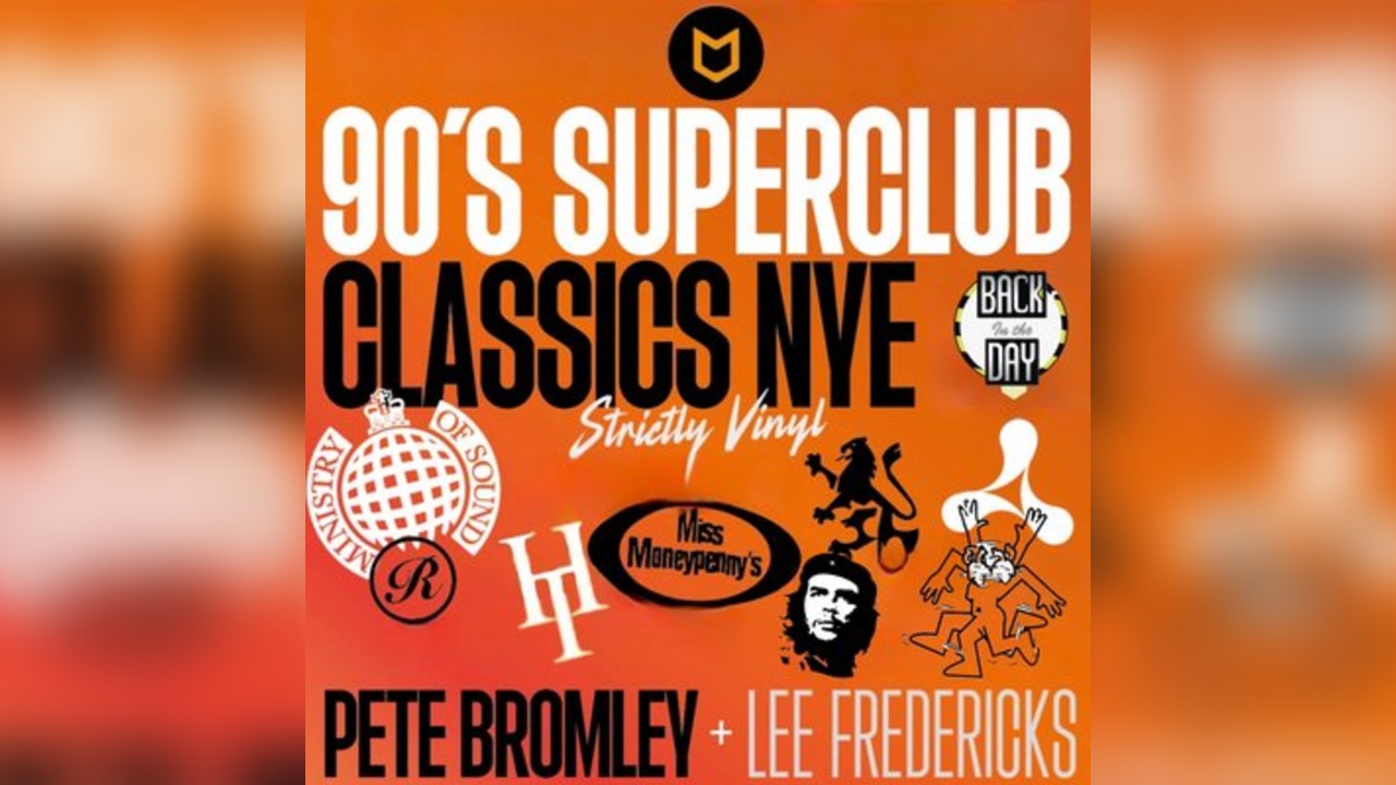 Pete Bromley's 90's Superclub Classics NYE Special 2025