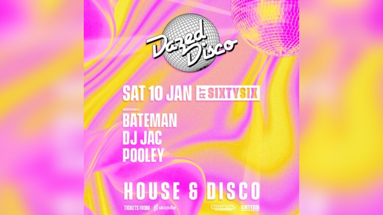 Dazed Disco: 10th January