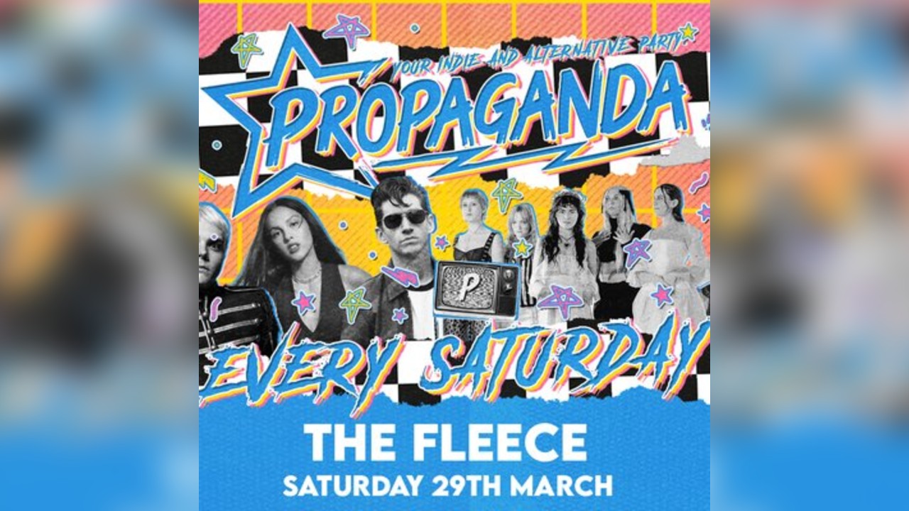 Propaganda Bristol - Your Indie & Alternative Party