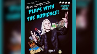 John Robertson's Plays with his Audience in Southampton