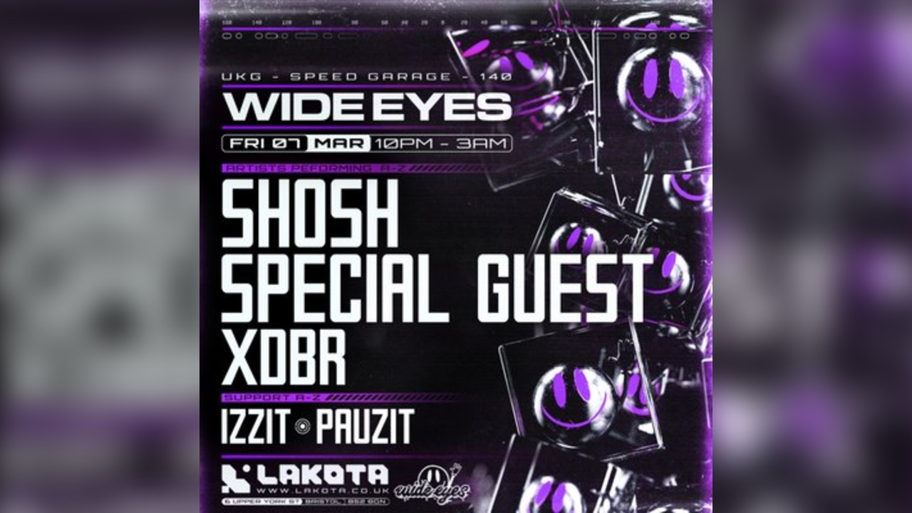 Wide Eyes: SHOSH + Special Guest