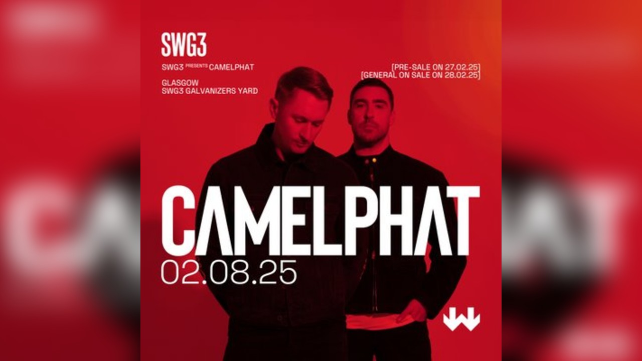 SWG3 Presents Camelphat