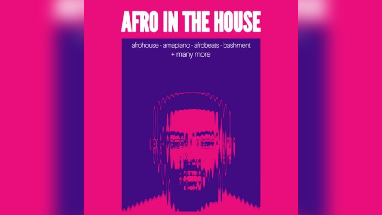 AFRO IN THE HOUSE - An Afrobeats Event