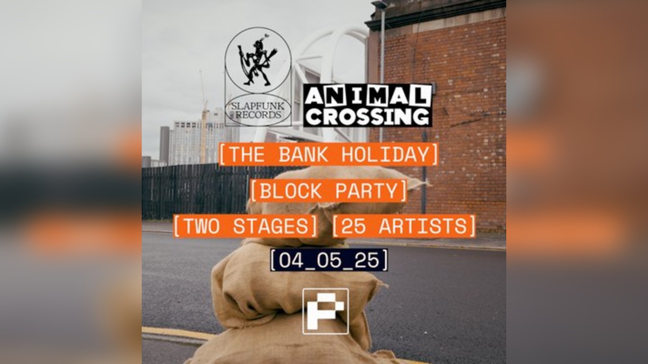 Slapfunk & Animal Crossing Present The Bank Holiday Block Party