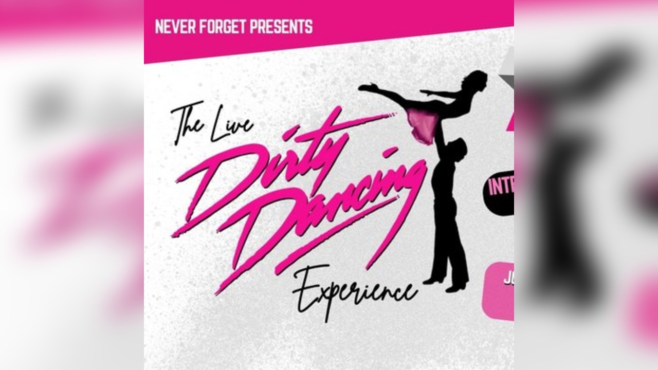 The Live Dirty Dancing experience