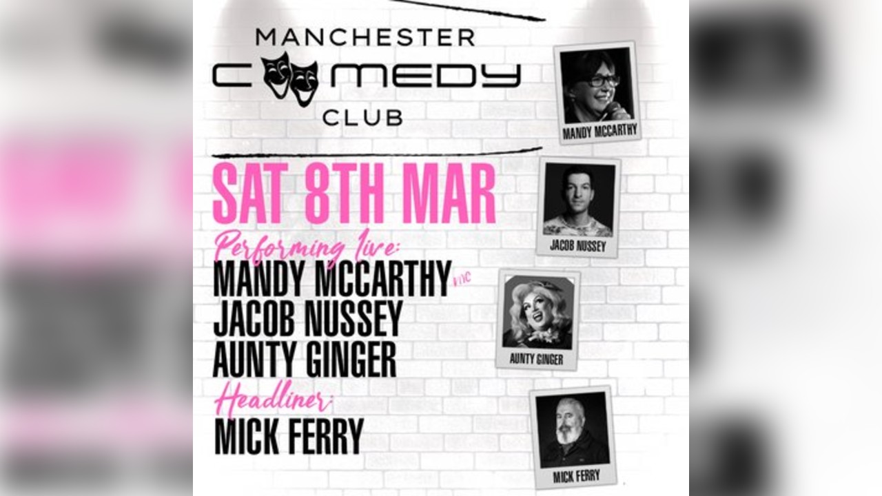 Manchester Comedy Club - Saturday 8th March