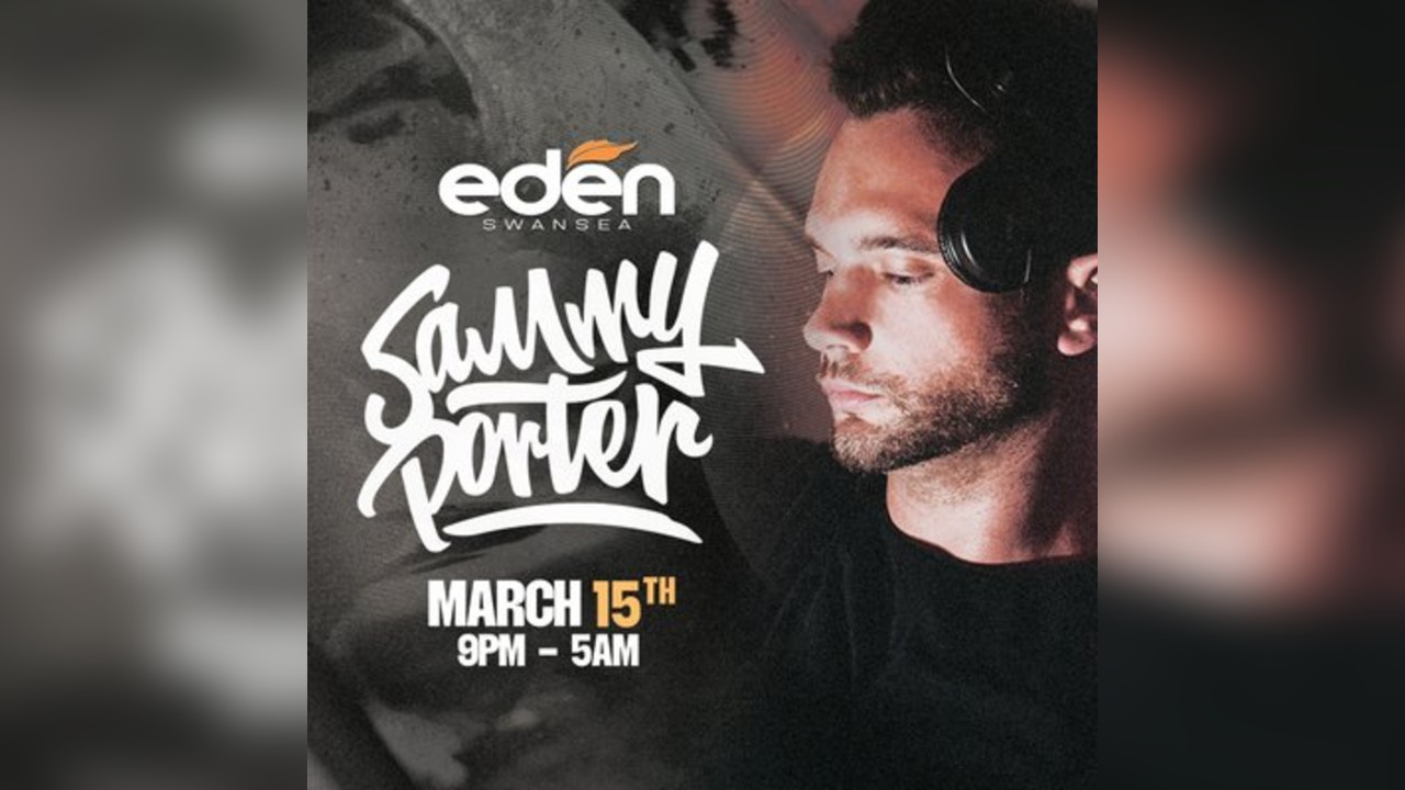 Eden Presents: SAMMY PORTER