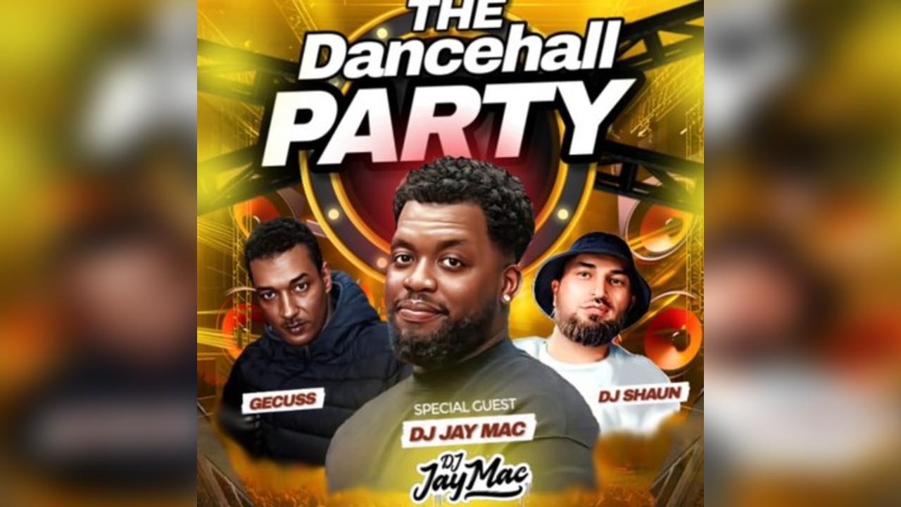 The Dancehall Party / Special Guest Jay Mac