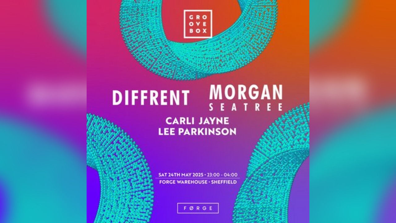 MORGAN SEATREE & DIFFRENT | Groovebox at FORGE Sheffield