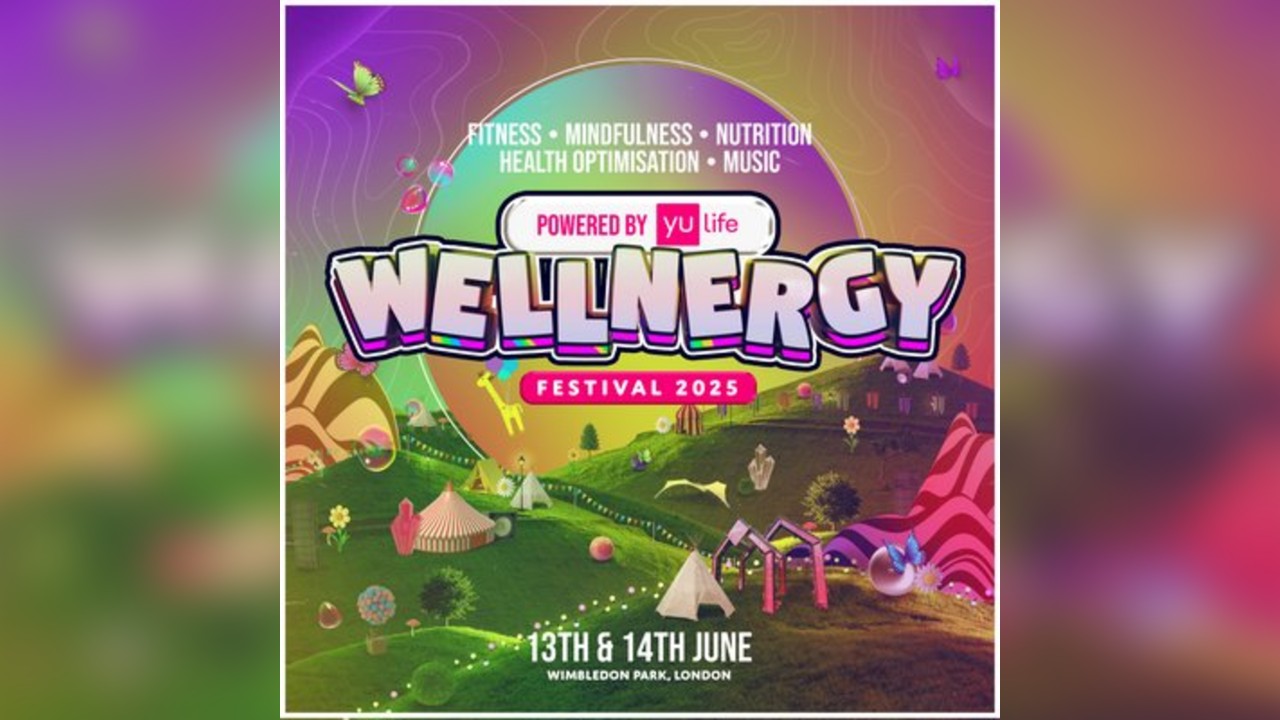 Wellnergy Festival 2025 - London - Powered by YuLife