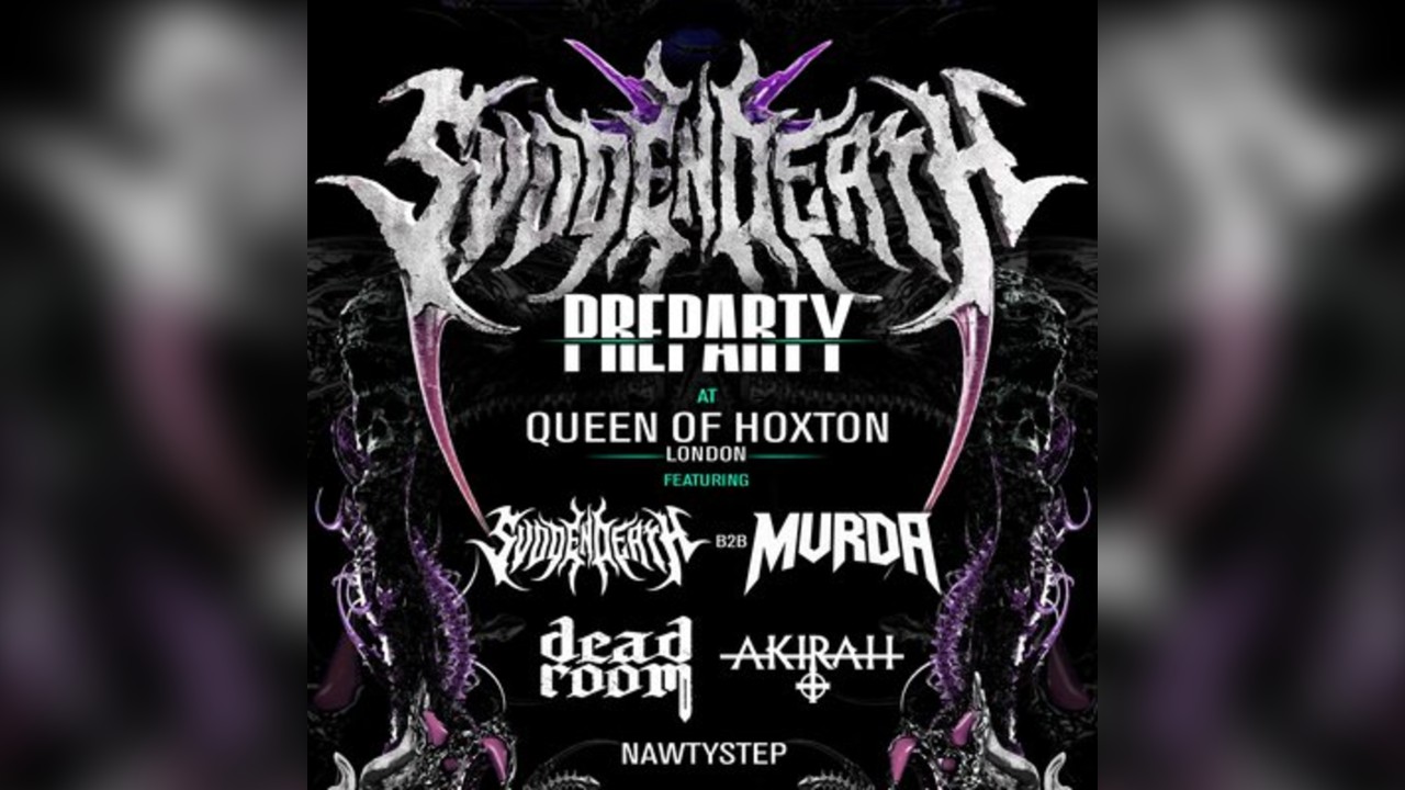 SVDDEN DEATH LONDON: Pre-Party