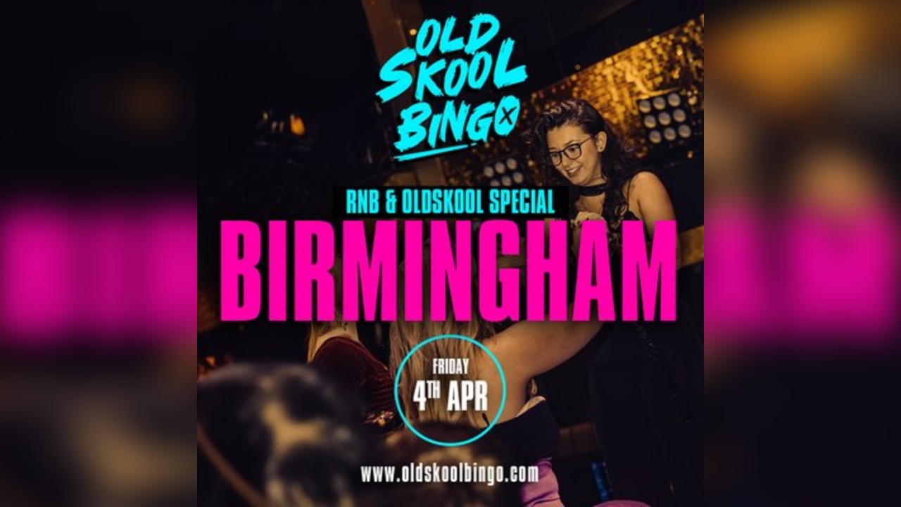 Old Skool Bingo Birmingham