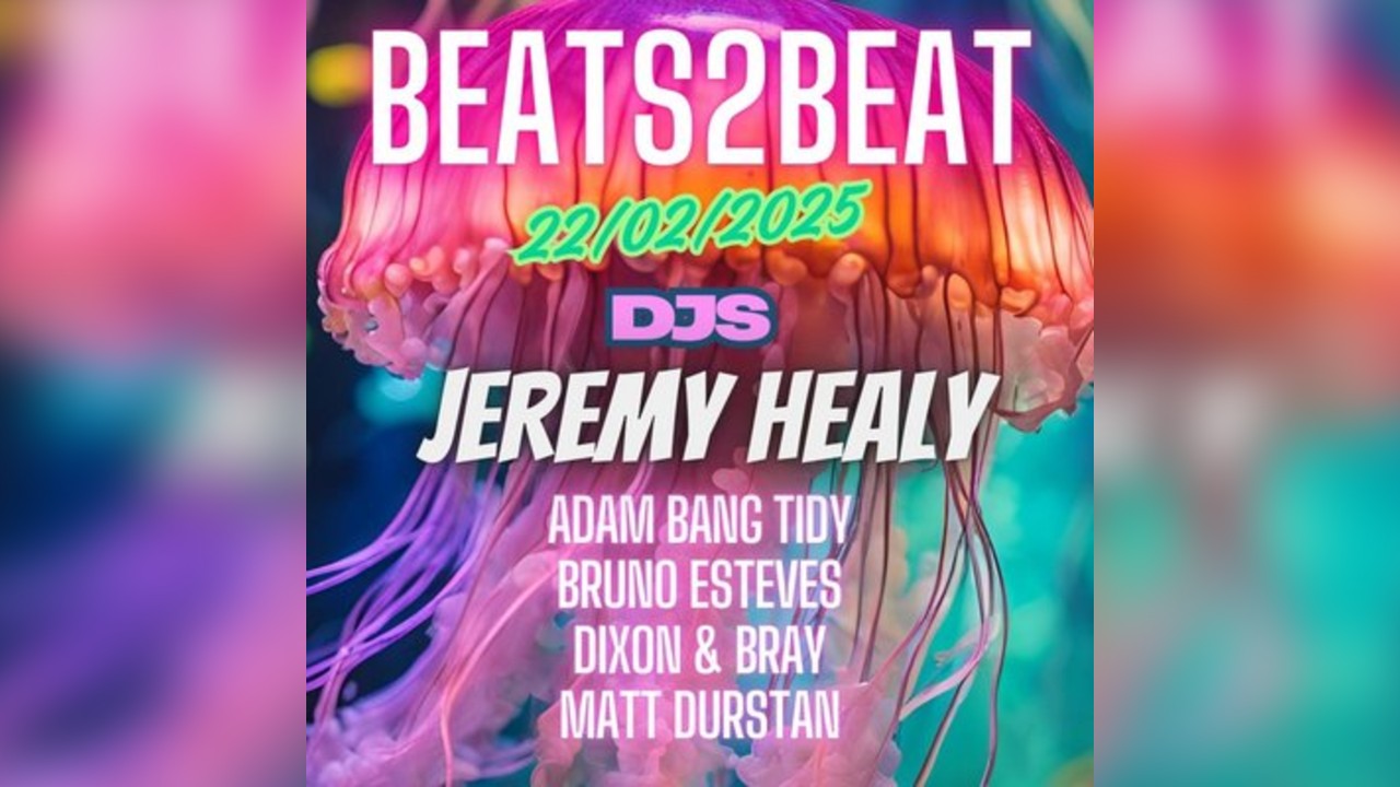 BEATS2BEAT - Presents Jeremy Healy (In Memory Of Jon Ward)