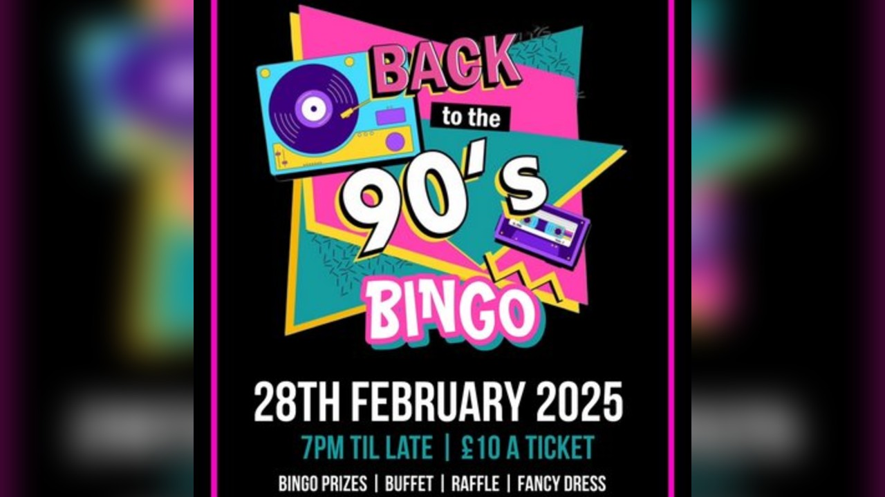 90's Bingo Under 7s & 9s Tour Fundraiser