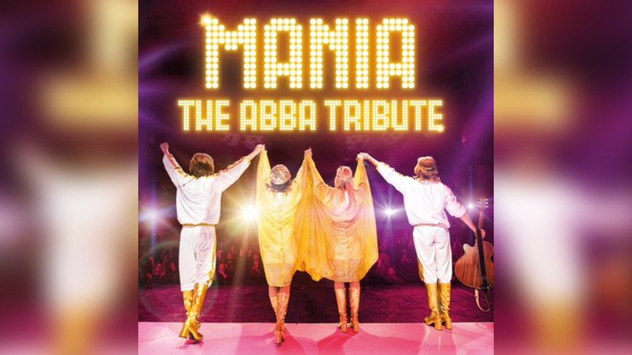 MANIA: The ABBA Tribute