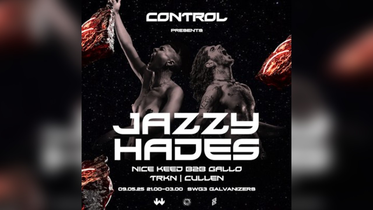 Control Presents : JAZZY & HADES