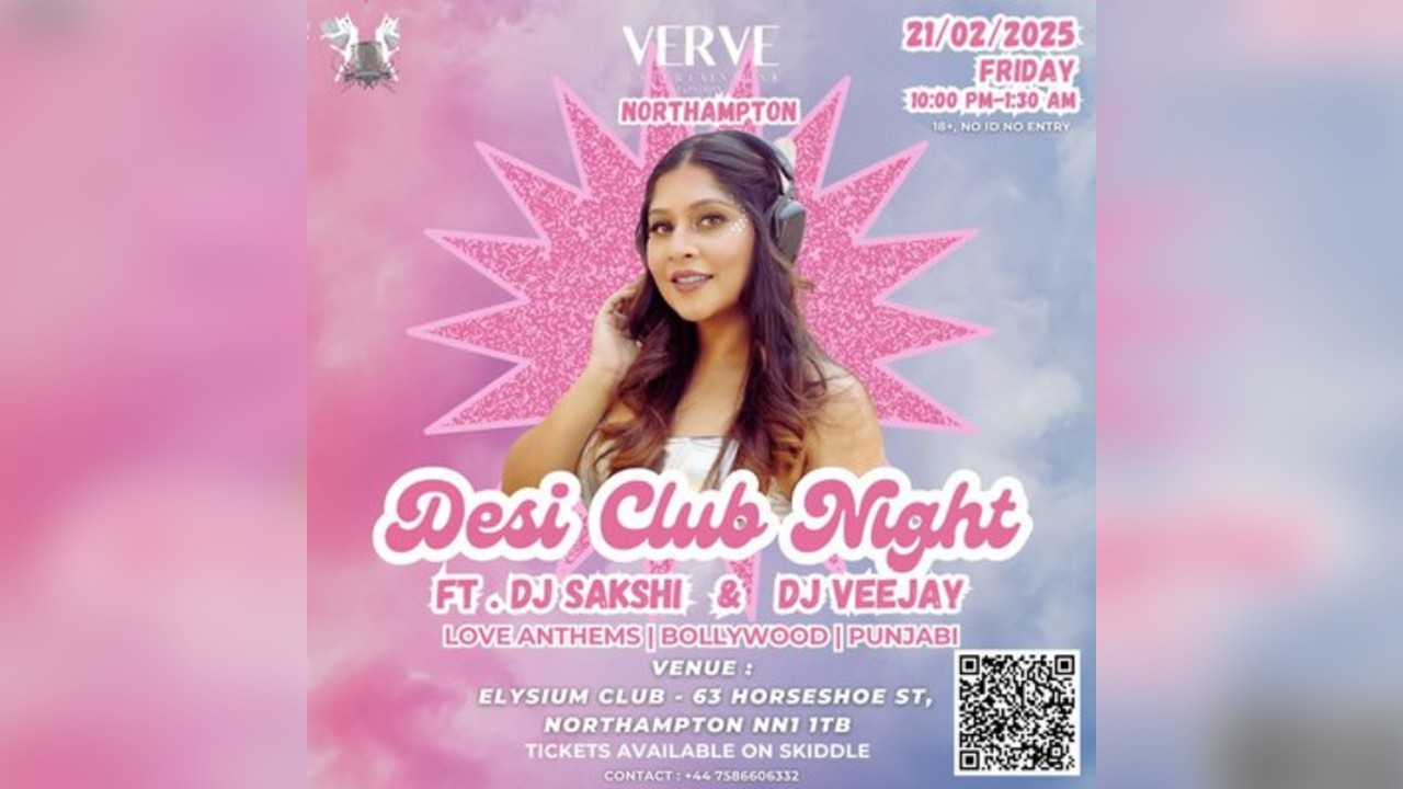 Northampton's Desi Club Night ft DJ SAKSHI