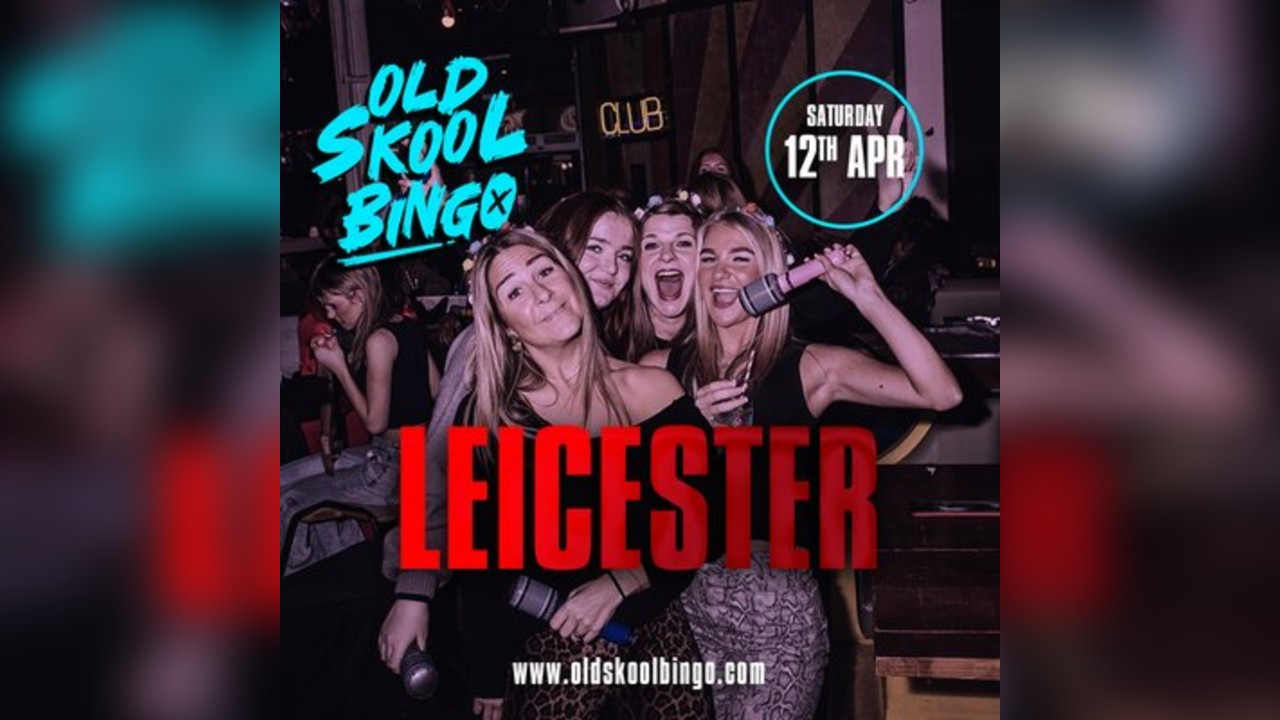 Old Skool Bingo Leicester