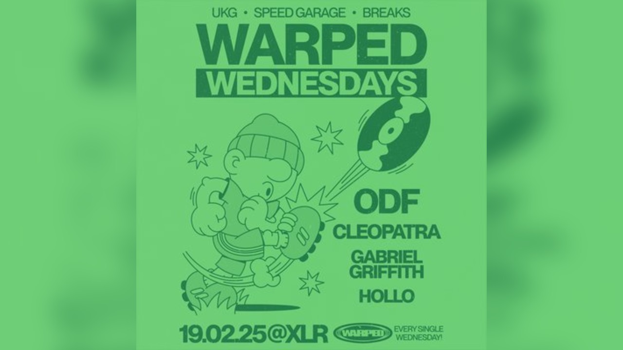 Warped Wednesdays - ODF: UK Garage, Speed Garage + more