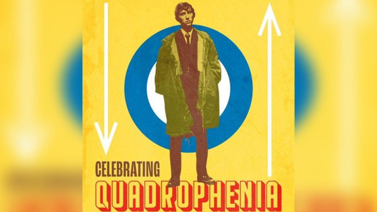 Celebrating Quadrophenia