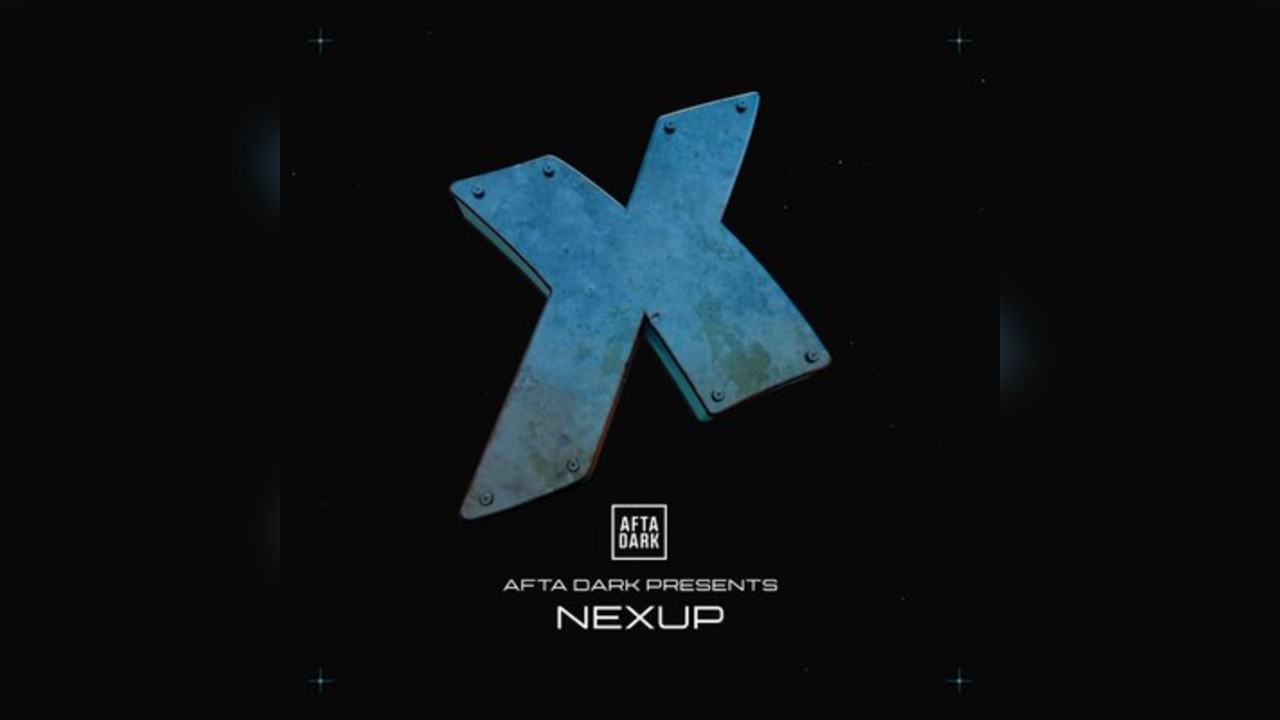 AFTA DARK Present NeXup (After-Party) - Sat 8th March