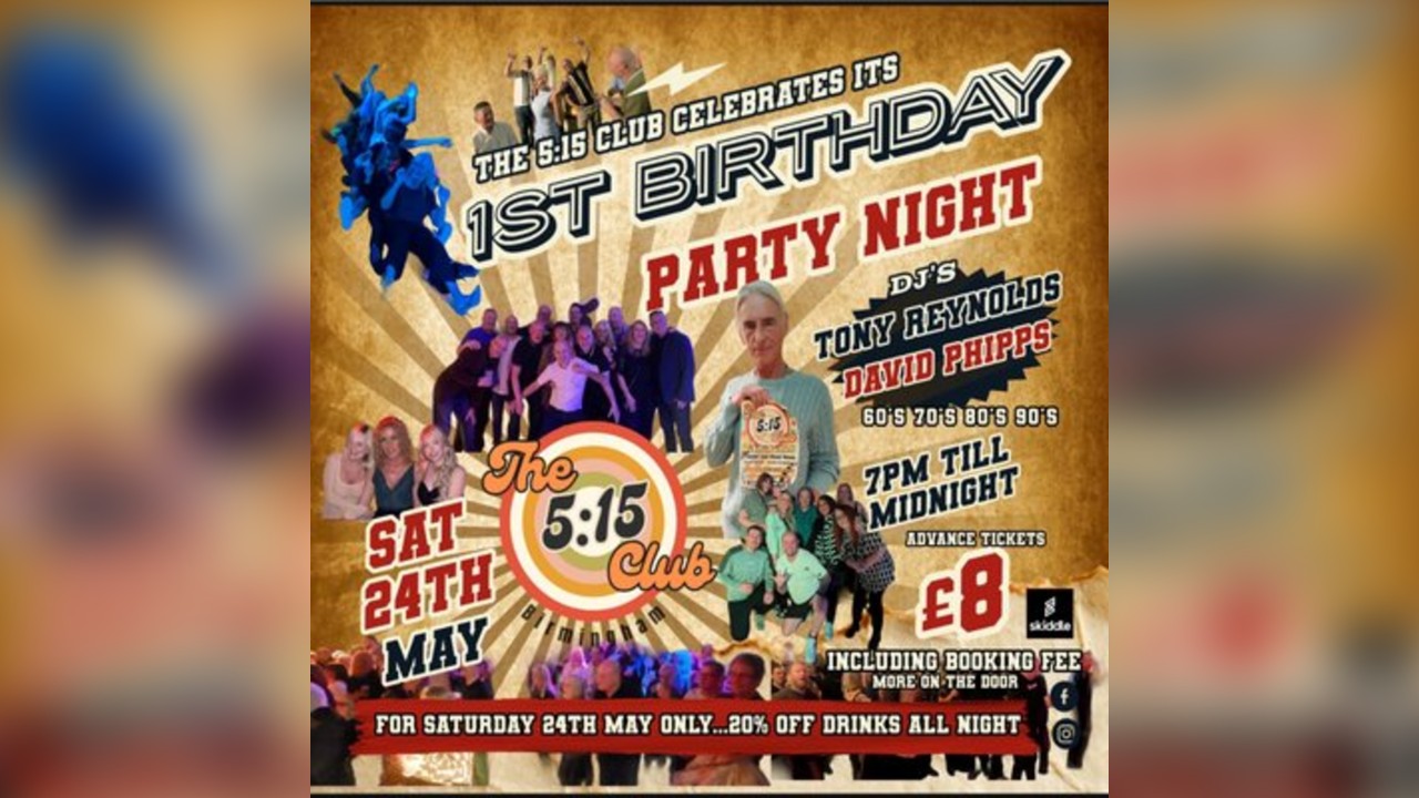 The 5:15 Club Saturday 1st Birthday Disco Party