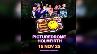 Rhythm of the 90s - Live at The Picturedrome - Holmfirth