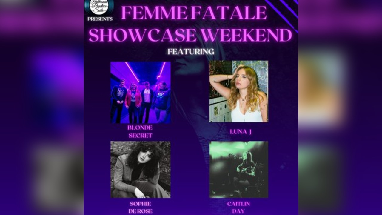 Femme Fatale Showcase Weekend - Saturday