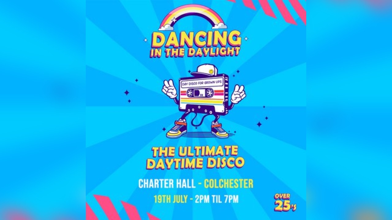 Dancing In The Daylight - Colchester