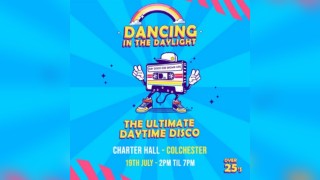 Dancing In The Daylight - Colchester