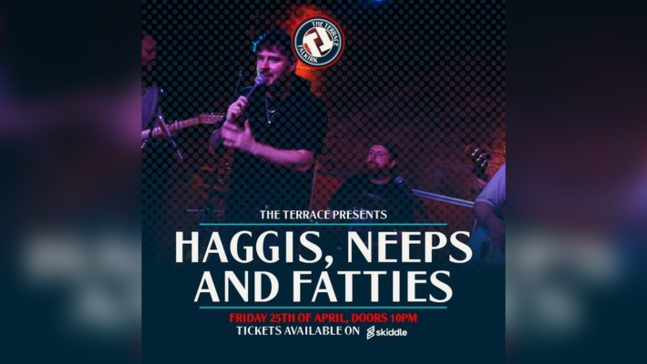 The Terrace Presents Haggis, Neeps & Fatties