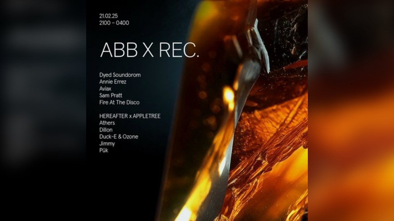 ABB x REC (Dyed Soundorom, Annie Errez + more)