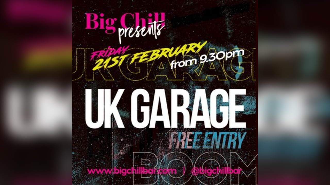 Big Chill Presents: UK Garage