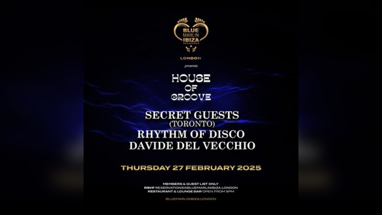 HOUSE OF GROOVE - SECRET GUESTS (Toronto)