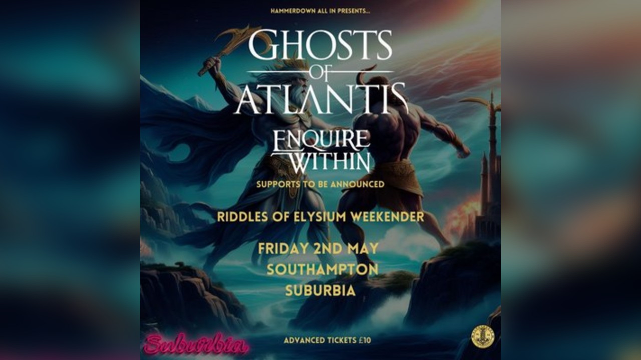 Ghosts Of Atlantis + supports