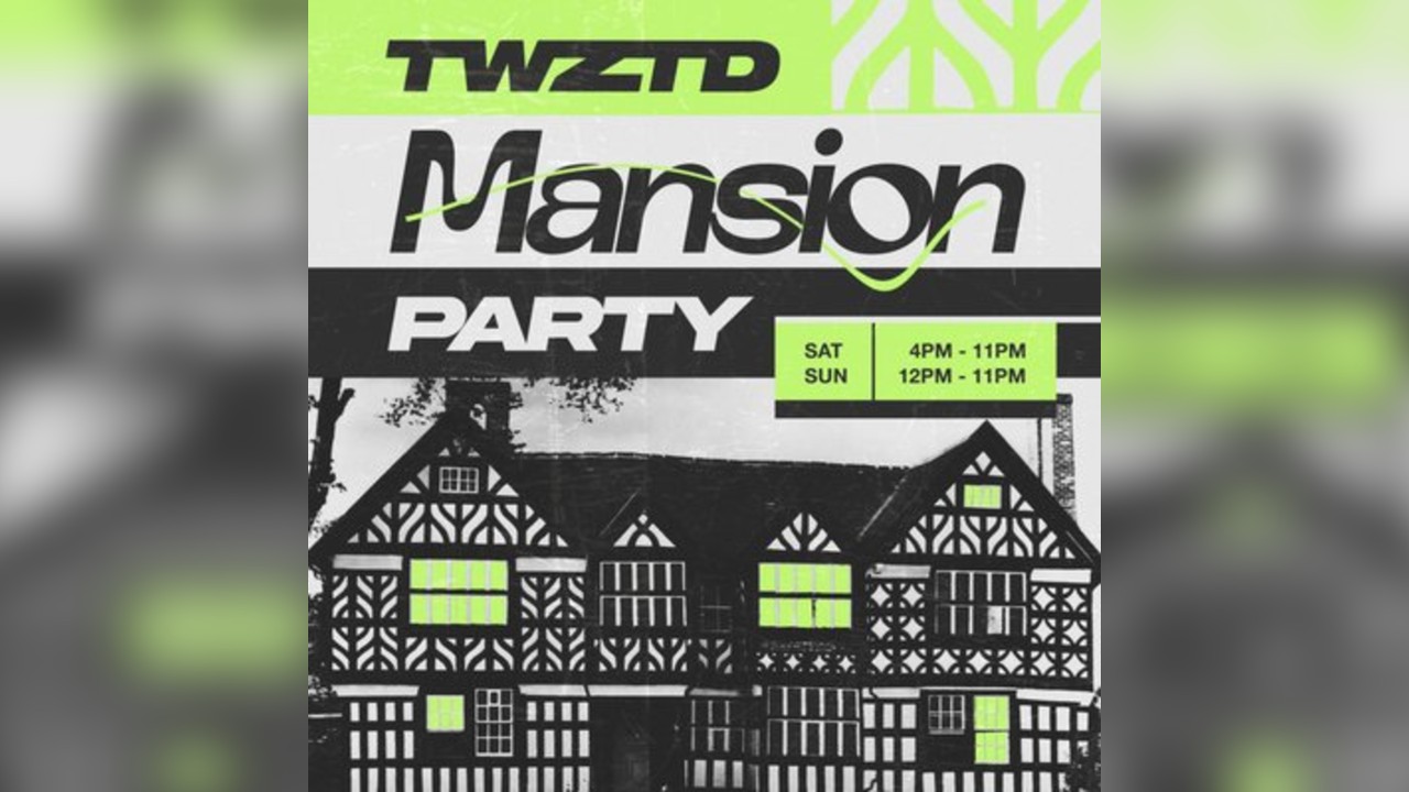 TWZTD Mansion Party - Residents & Friends Sunday Session