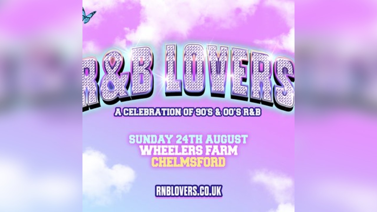 R&B Lovers - Sunday 24th August - Wheelers Farm Chelmsford
