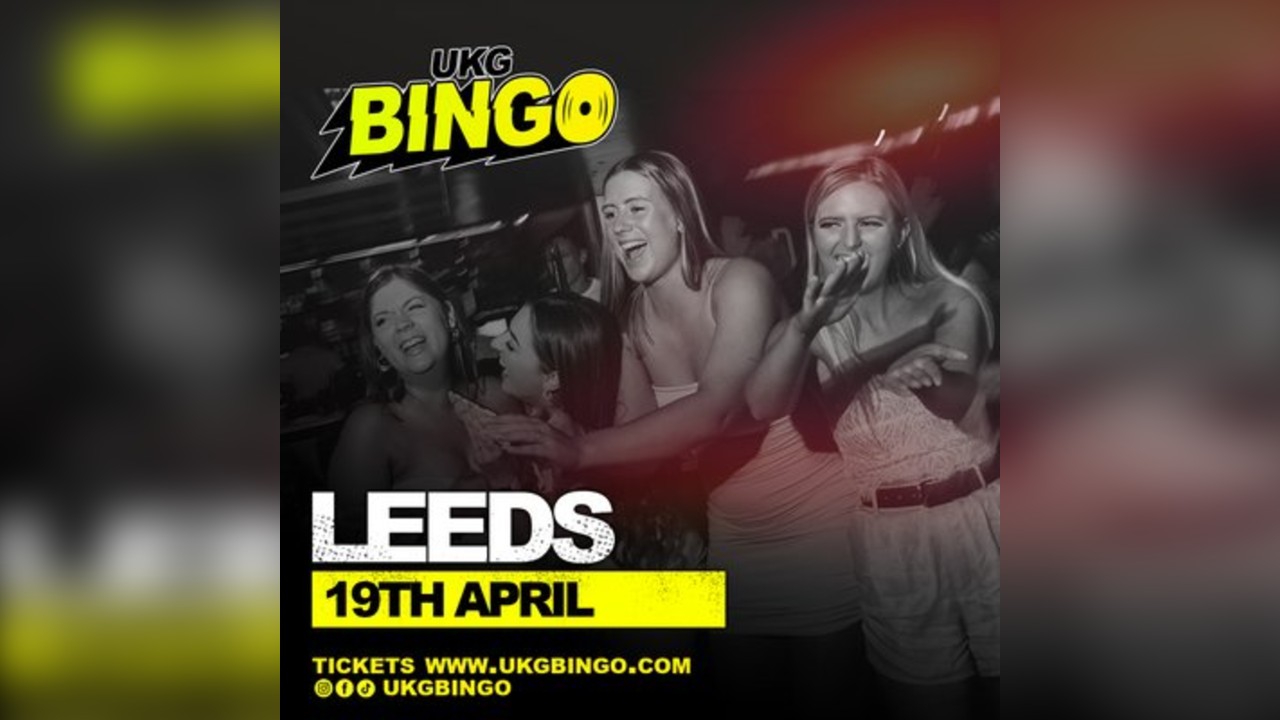 UKG BINGO Leeds