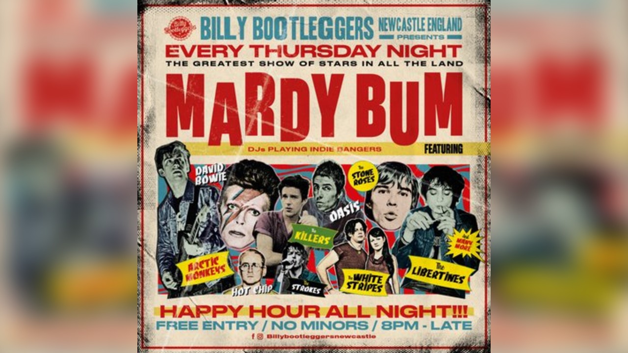 Mardy Bum - EVERY THURSDAY @ BILLY'S