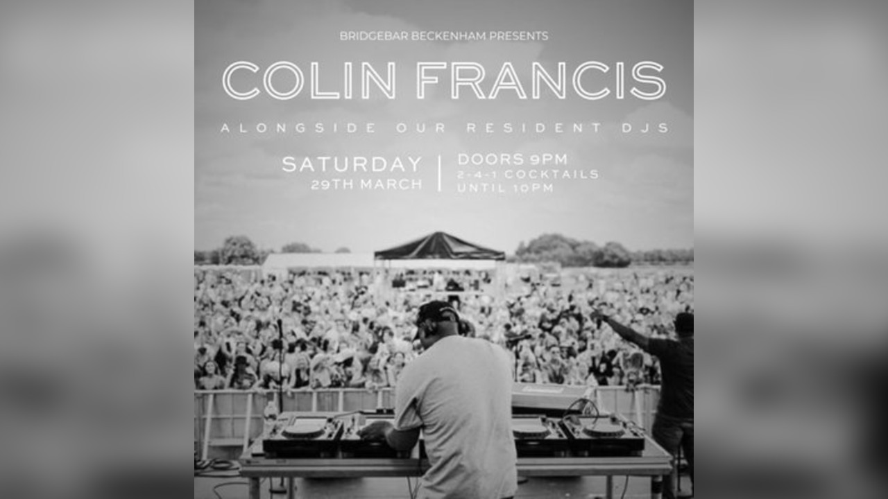 Bridgebar Presents: DJ Colin Francis