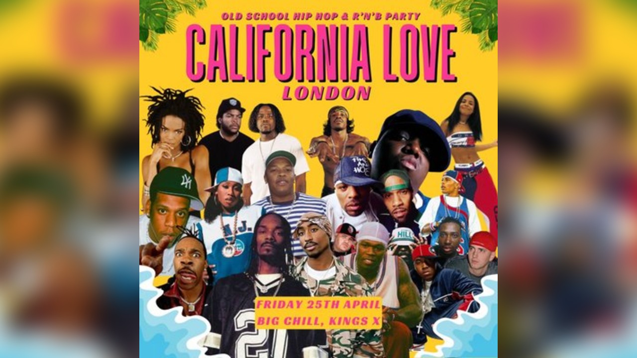 California Love - Old School Hip Hop & R&B Party